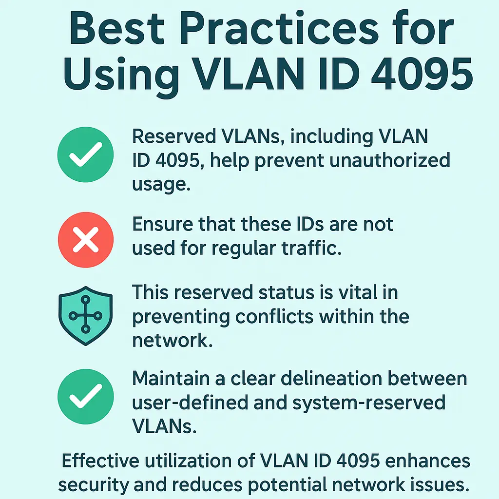 Best Practices for Using VLAN ID 4095