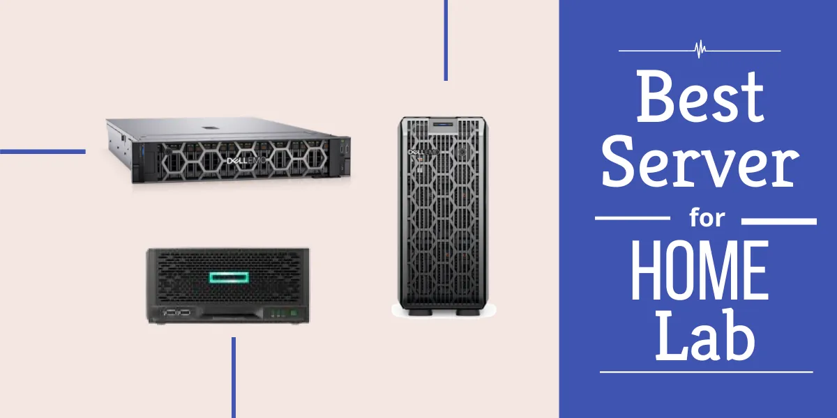 Best Server for Home Lab
