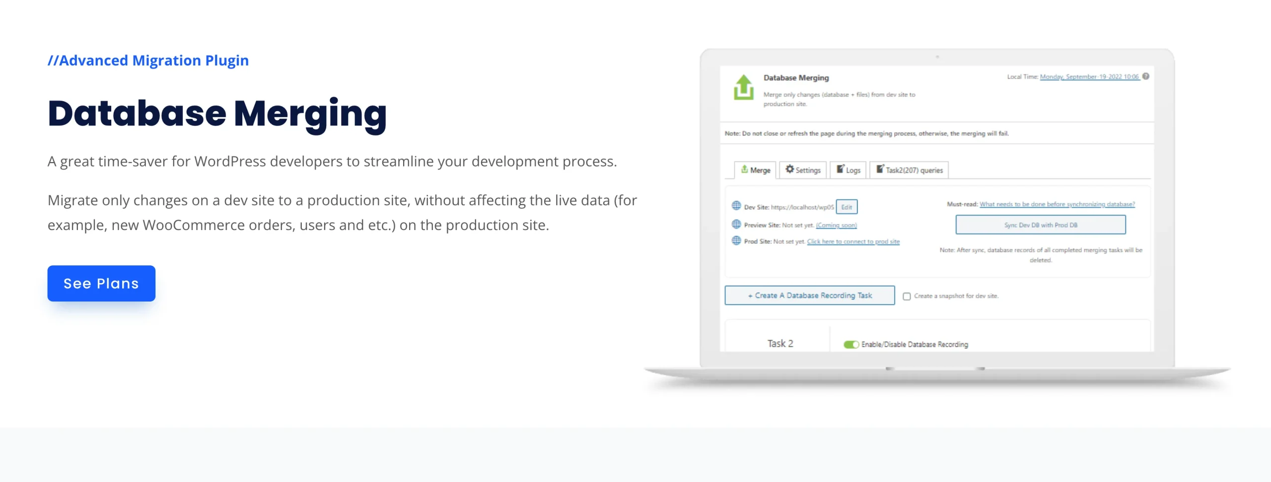 WPvivid - Database merging a separate plugin