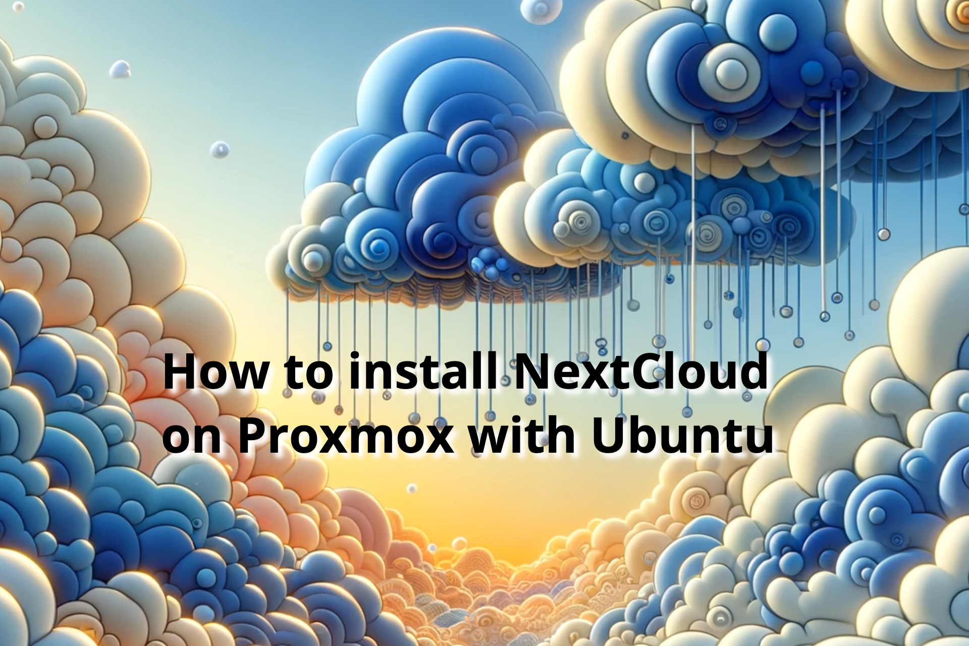 How to install NextCloud on Proxmox