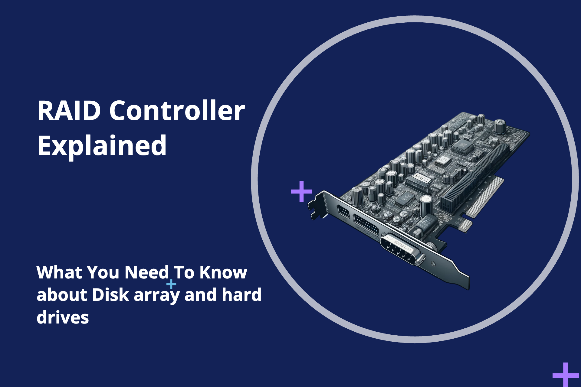 Raid controller explained